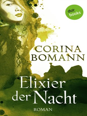 cover image of Elixier der Nacht--Ein Romantic-Mystery-Roman